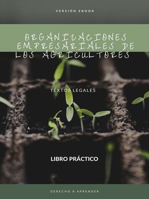 cover image of ORGANIZACIONES EMPRESARIALES DE LOS AGRICULTORES